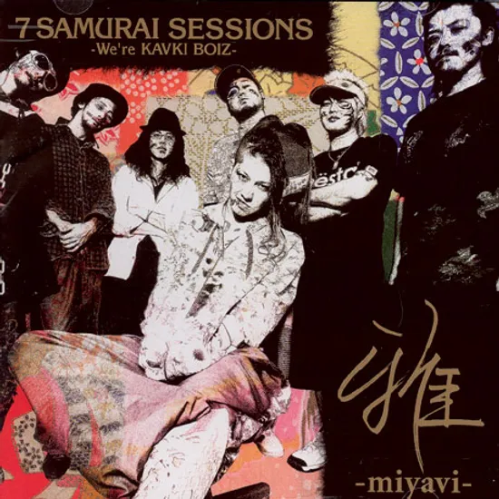 7 SAMURAI SESSIONS/ WE`RE KAVKI BOIZ [일반반]