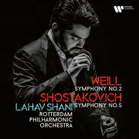 SYMPHONY NO.5 & SYMPHONY NO.2/ LAHAV SHANI [쇼스타코비치: 교향곡 5번, 바일: 교향곡 2번 - 라하브 샤니]