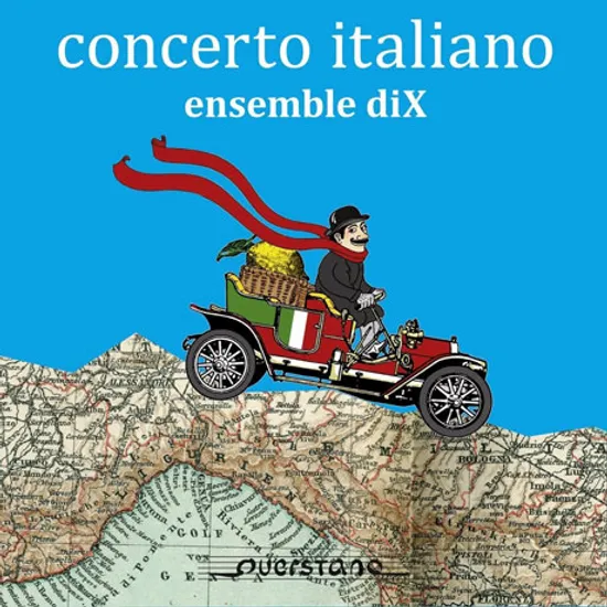 CONCERTO ITALIANO/ ENSEMBLE DIX [앙상블 딕스: 이탈리아 주제에 의한 협주곡 모음집]