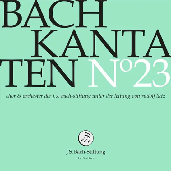 KANTATEN NO.23/ RUDOLF LUTZ [바흐: 칸타타 23집 - 루돌프 루츠]