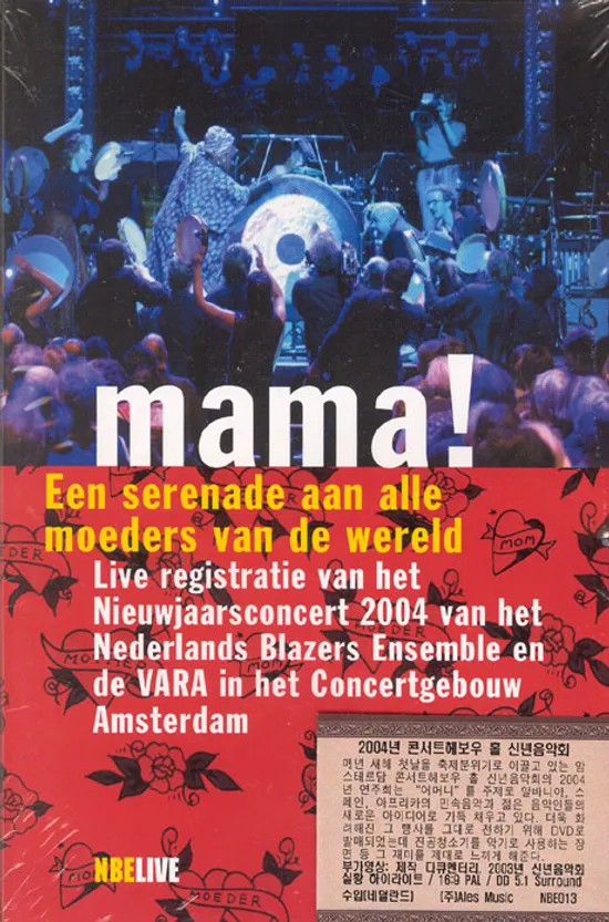 MAMA! NIEUWJAARSCONCERT 2004 VAN HET NEDERLANDS BLAZERS ENSEMBLE