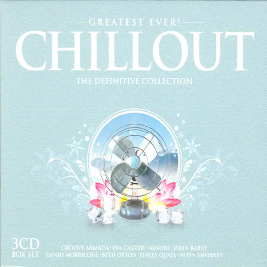 GREATEST EVER CHILLOUT [BOX SET]
