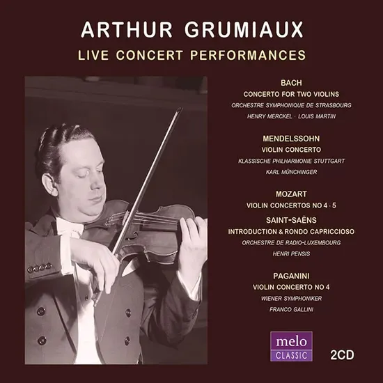 LIVE CONCERT PERFORMANCES/ ARTHUR GRUMIAUX [아르튀르 그뤼미오: 실황 에디션 (1954-1971)]