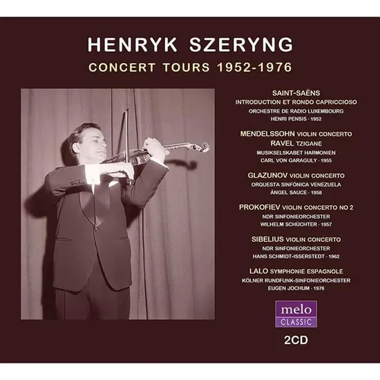CONCERT TOURS 1952-1976/ HENRYK SZERYNG [헨리크 셰링: 연주회 실황 (1952-1976)]