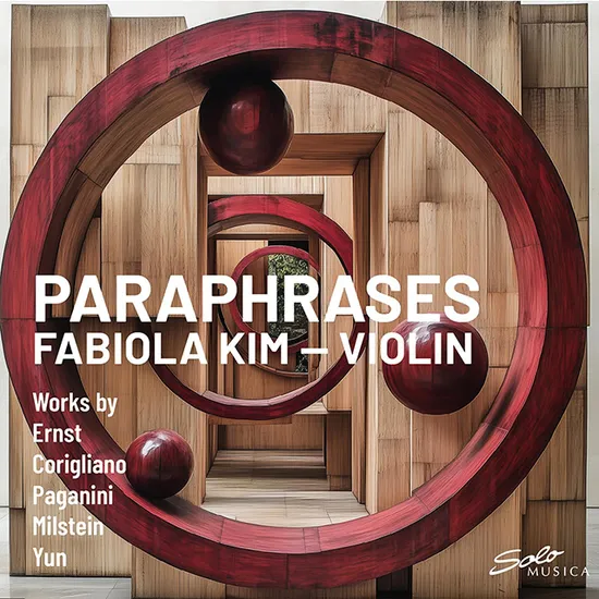 PARAPHRASES [파비올라 킴: 패러프레이즈 - 에른스트, 윤이상, 코릴리아노 외]