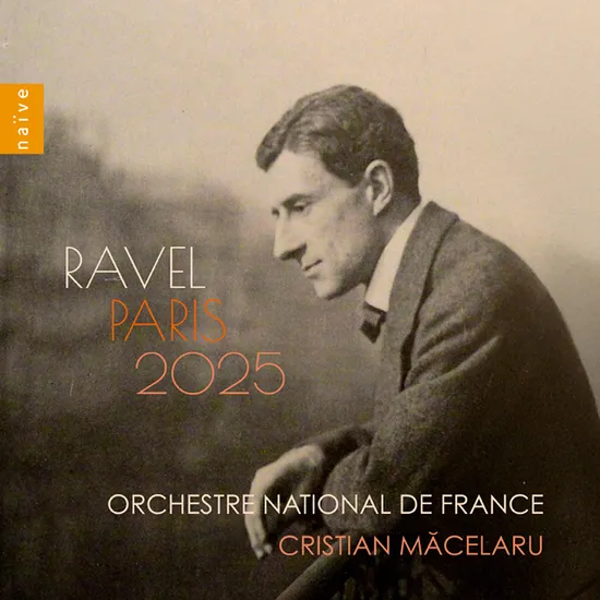 RAVEL PARIS 2025/ CRISTIAN MACELARU [라벨: 파리스 2025 - 크리스티안 머첼라루]