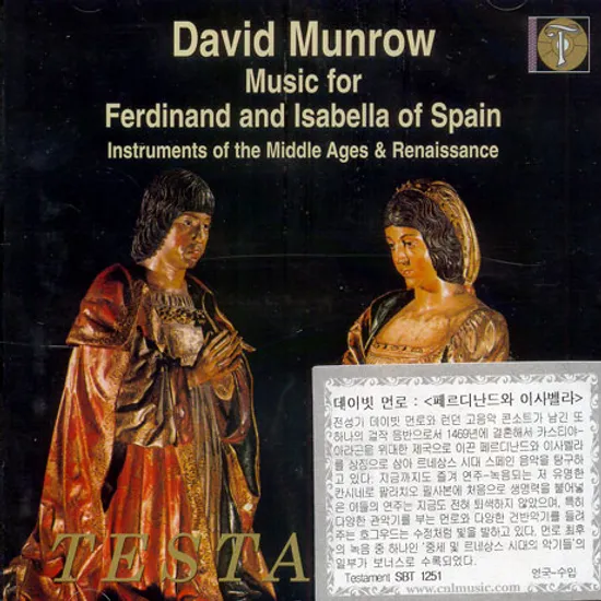 MUSIC FOR FERDINAND AND ISABELLA OF SPAIN ETC