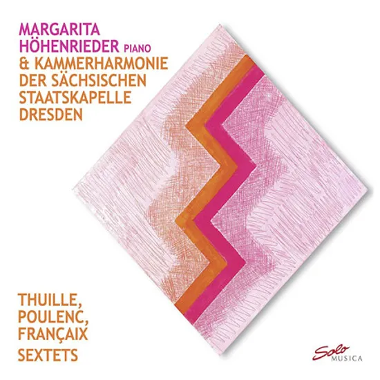 SEXTETS/ MARGARITA HOHENRIEDER [투일레, 풀랑크, 프랑세: 피아노와 목관오중주를 위한 육중주곡 - 마르가리타 회헨리더]