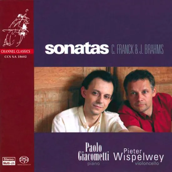 SONATAS/ PIETER WISPELWEY, PAOLO GIACOMETTI [SACD HYBRID] [프랑크, 슈만, 브람스: 첼로 소나타 - 피터 비스펠베이]