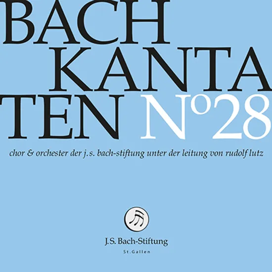 KANTATEN NO.28/ RUDOLF LUTZ [바흐: 칸타타 28집 - 루돌프 루츠]