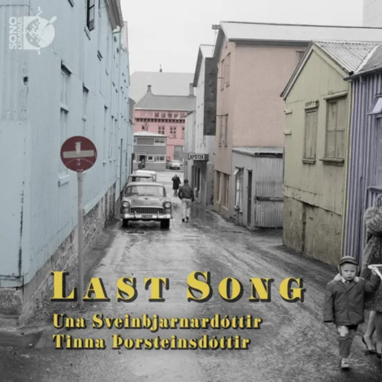LAST SONG/ UNA SVEINBJARNARDOTTIR, TINNA PORSTEINSDOTTIR [라스트 송: 아이슬란드 음악 외]