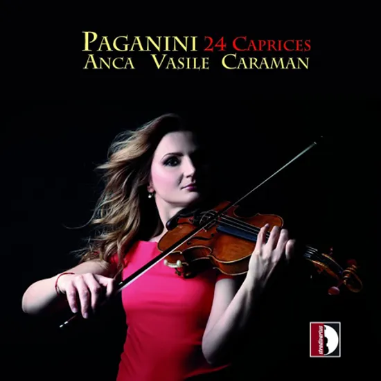 24 CAPRICES/ ANCA VASILE CAMARAN [파가니니: 24개의 광시곡 - 안카 바실레 카라만]