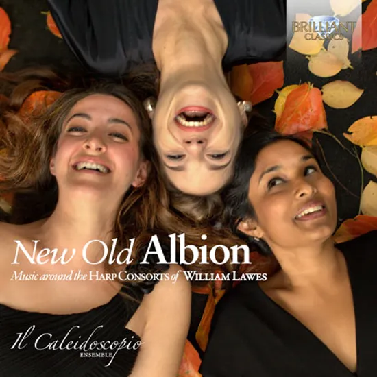 THE NEW OLD ALBION: MUSIC AROUND THE HARP CONSORTS OF WILLIAM LAWES/ IL CALEIDOSCOPIO ENSEMBLE [새로운 옛 알비온: 윌리엄 로스의 하프콘소트의 음악들]