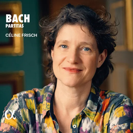 PARTITAS BWV 825-830/ CELINE FRISCH [바흐: 파르티타 전곡 - 셀린느 프리쉬]