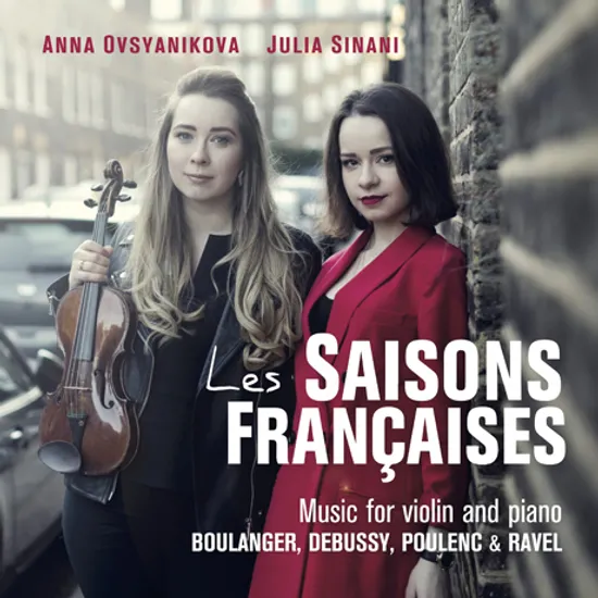 LES SAISON FRANCAISES: MUSIC FOR VIOLIN & PIANO/ ANNA OVSYANIKOVA, JULIA SINANI [프랑스의 사계 - 안나 옵샤니코바, 줄리아 시나니]
