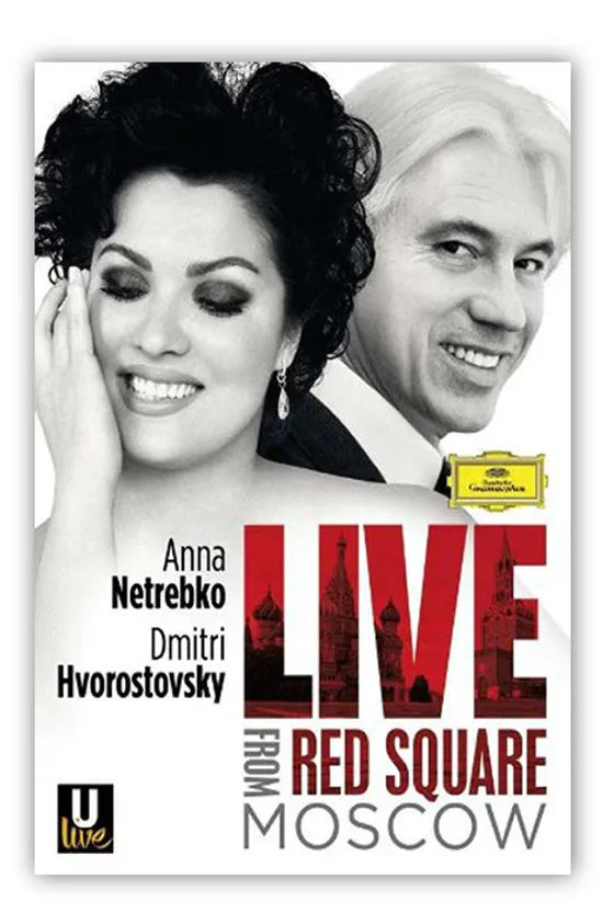 LIVE FROM RED SQUARE, MOSCOW/ CONSTANTINE ORBELIAN [안나 네트렙코 & 드미트리 흐보로스토프스키: 붉은광장 라이브]