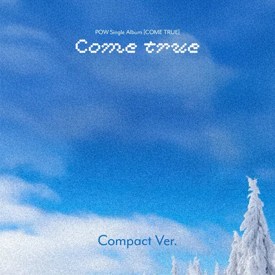 COME TRUE [싱글] [COMPACT VER]