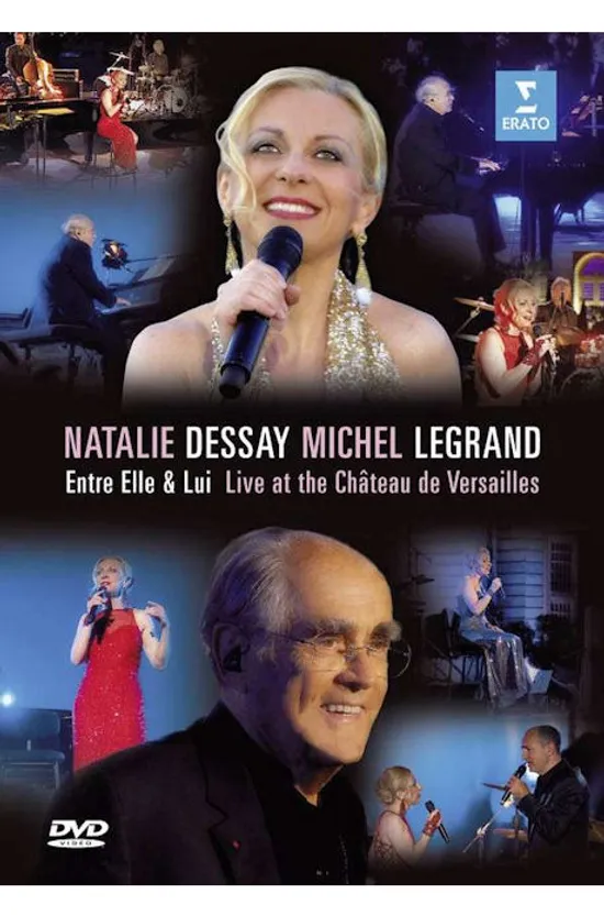 ENTRE ELLE ET LUI: LIVE AT THE CHATEAU DE VERSAILLES [나탈리 드세이 & 미셸 르그랑: 그와 그녀 사이 - 베르사유 공연]
