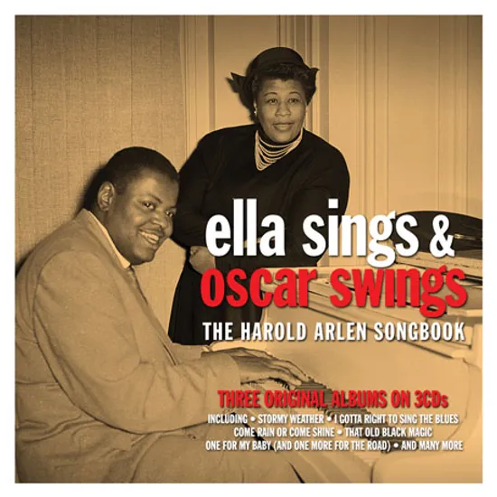 ELLA SINGS & OSCAR SWINGS: THE HAROLD ARLEN SONGBOOK