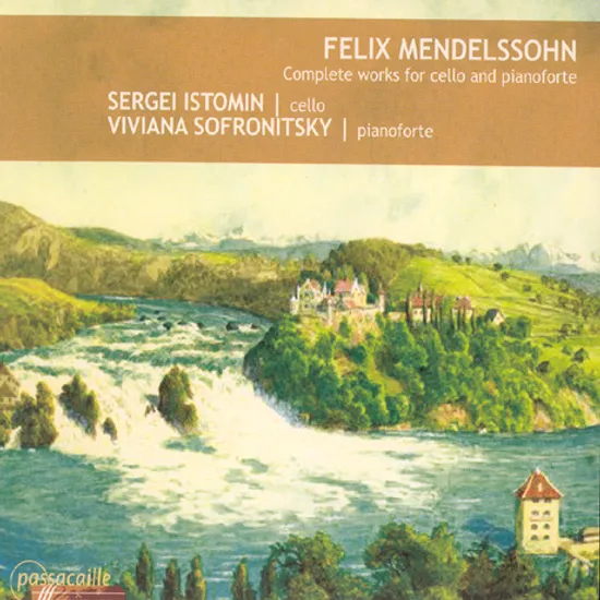 COMPLETE WORKS FOR CELLO AND PIANOFORTE/ SERGEI ISTOMIN/ VIVIANA SOFRONITSKY