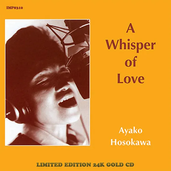 A WHISPER OF LOVE [24K GOLD]