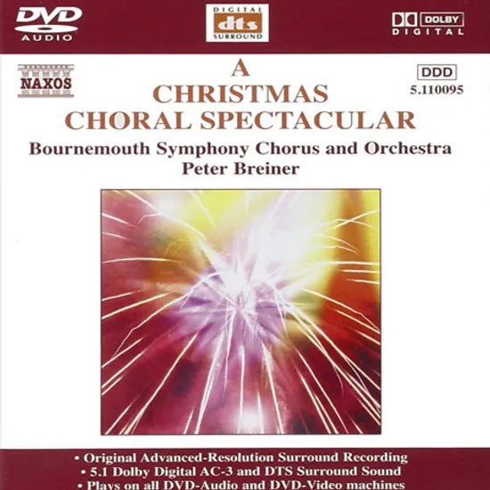 A CHRISTMAS CHORAL SPECTACULAR/ PETER BREINER [DVD AUDIO]