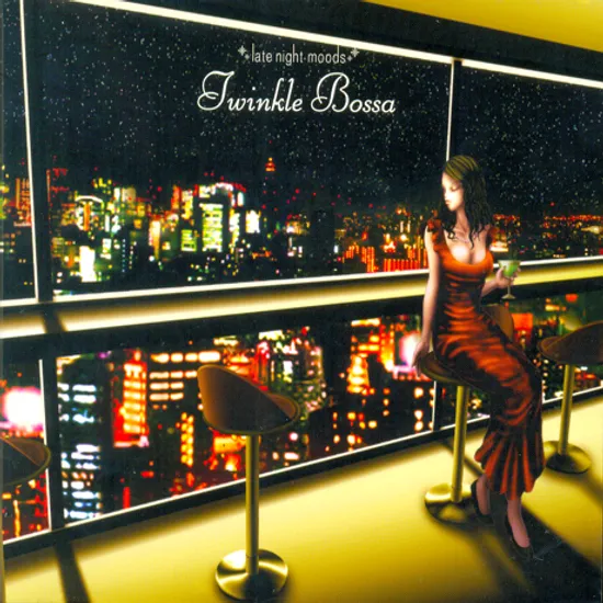LATE NIGHT MOODS: TWINKLE BOSSA