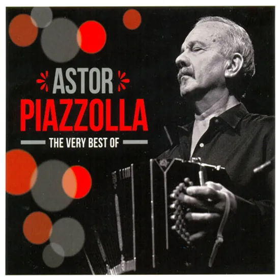 THE VERY BEST OF ASTOR PIAZZOLLA