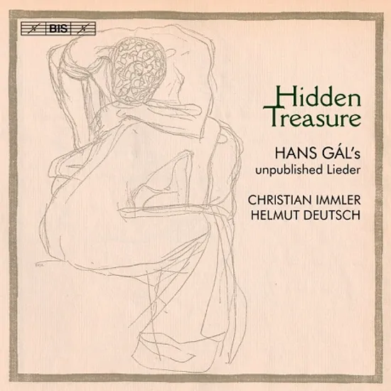 HIDDEN TREASURE/ CHRISTIAN IMMLER, HELMUT DEUTSCH [SACD HYBRID] [한스 갈: 숨겨진 보물 - 미출판 가곡집]