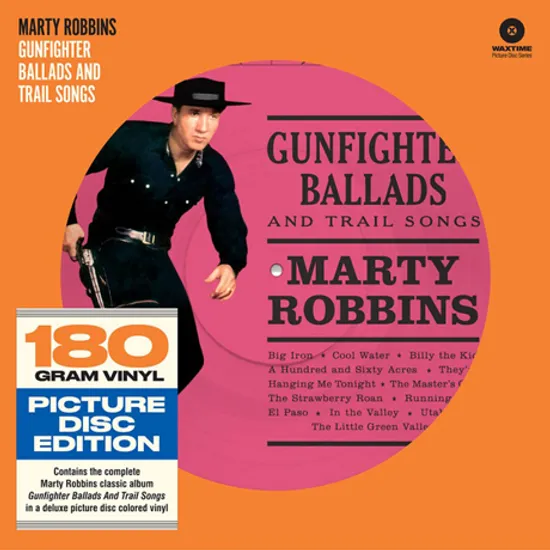 GUNFIGHTER BALLADS AND TRAIL SONGS [180G PICTURE DISC LP]