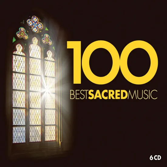 BEST SACRED MUSIC 100 [종교음악 베스트 100]