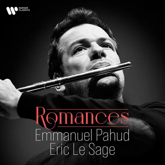ROMANCES/ EMMANUEL PAHUD, ERIC LE SAGE [로망스: 슈만, 멘델스존 - 파후드, 르 사쥬]