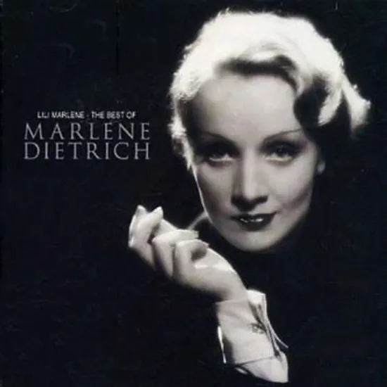 LILI MARLENE: THE BEST OF MARLENE DIETRICH
