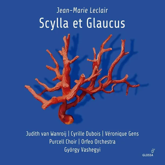 SCYLLA ET GLAUCUS/ GYORGY VASHEGYI [르클레르: 오페라 <스킬라와 글라우쿠스> - 기오르기 바셰기
]