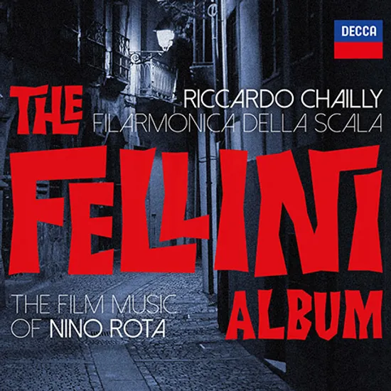 THE FELLINI ALBUM/ RICCARDO CHAILLY [니노 로타: 영화음악 <펠리니 앨범>]
