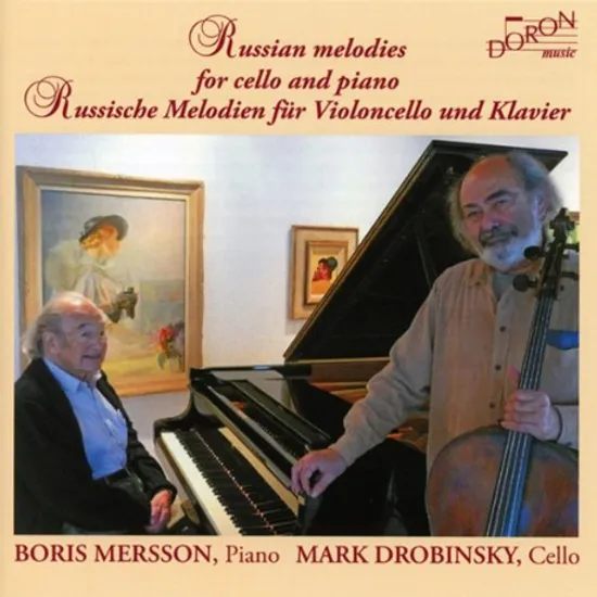 RUSSIAN MELODIES FOR CELLO AND PIANO/ BORIS MERSON, MARK DROBINSKY