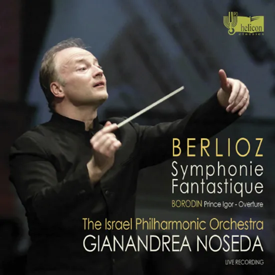 SYMPHONIE FANTASTIQUE/ GIANANDREA NOSEDA [베를리오즈: 환상 교향곡 & 보로딘: 이고르 공 서곡 - 노세다]