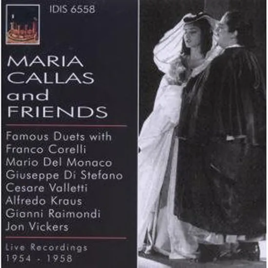 MARIA CALLAS AND FRIENDS