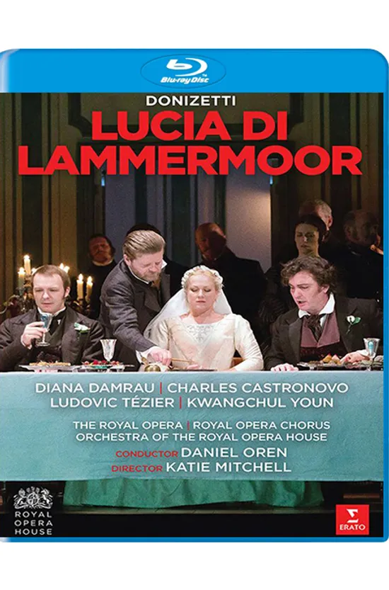 LUCIA DI LAMMERMOOR/ DIANA DAMRAU, DANIEL OREN [도니제티: 람메르무어의 루치아 - 디아나 담라우]