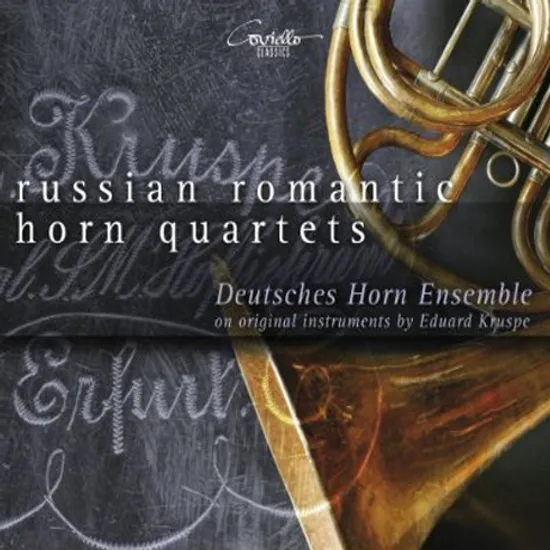 RUSSIAN ROMANTIC HORN QUARTETS/ DEUTSCHES HORN ENSEMBLE
