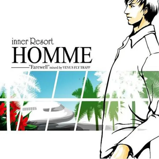 INNER RESORT HOMME: FAREWELL
