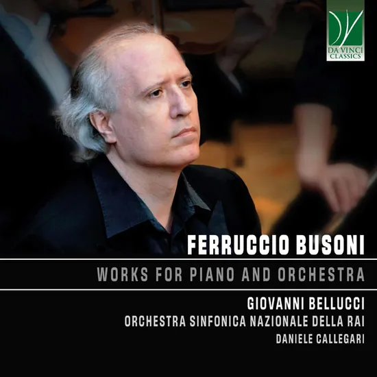 WORKS FOR PIANO AND ORCHESTRA/ GIOVANNI BELLUCCI [부소니: 피아노와 오케스트라를 위한 작품집 - 조반니 벨루치]