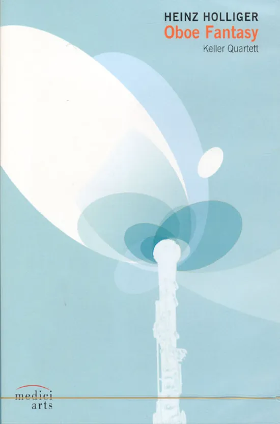하인츠 홀리거의 오보에 판타지 [HEINZ HOLLIGER: OBOE FANTASY/ KELLER QUARTETT]