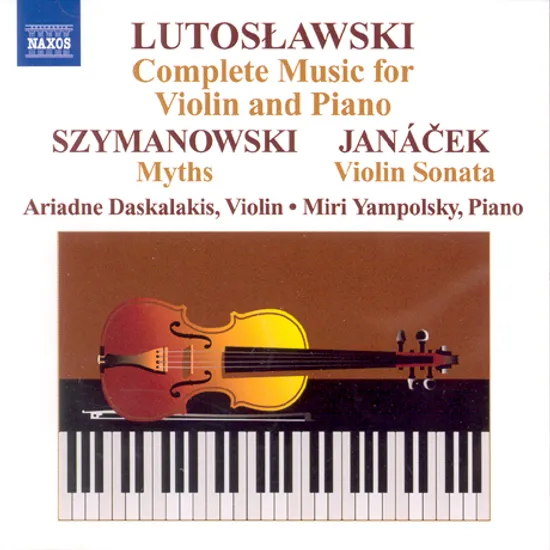 COMPLETE MUSIC FOR VIOLIN AND PIANO/ ARIADNE DASKALAKIS/ MIRI YAMPOLSKY