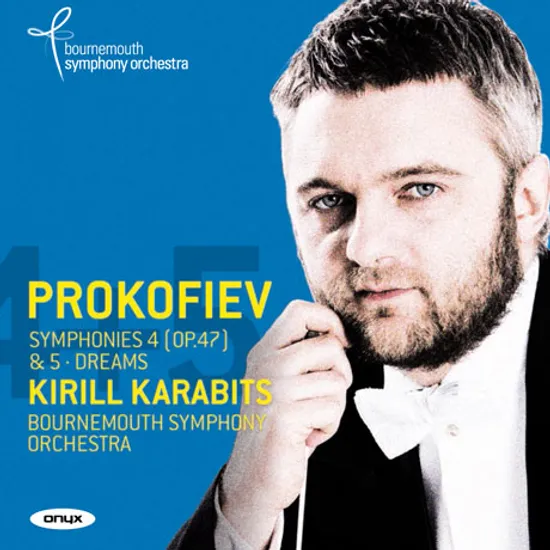 SYMPHONIES 4 & 5 `DREAM`/ KIRILL KARABITS [프로코피에프: 교향곡 4번, 5번, `꿈`]