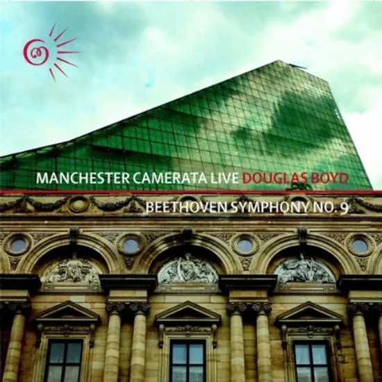 SYMPHONY NO.9: CHORAL/ MANCHESTER CAMERATA, DOUGLAS BOYD