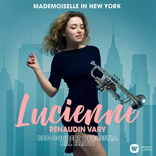 MADEMOISELLE IN NEW YORK/ BILL ELLIOTT [뉴욕의 마드무아젤: 트럼펫으로 연주하는 거쉬인, 라벨, 번스타인 | 루시엥 르노뎅-바리]