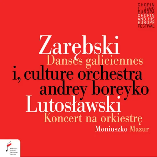 DANSES GALICIENNES, CONCERTO FOR ORCHESTRA & MAZURKA/ ANDREY BOREYKO [자레브스키-리스트: 3개의 폴란드 춤곡, 루토슬라프스키: 관현악을 위한 협주곡, 모이우슈코: 마주르카]
