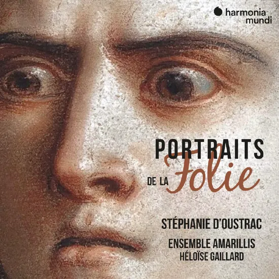 PORTRAITS DE LA FOLIE/ ENSEMBLE AMARILLIS [스테파니 두스트라크: 다양한 광기]