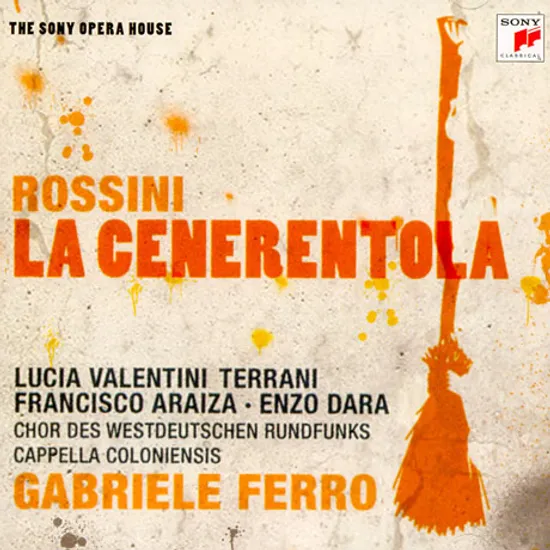LA CENERENTOLA/ GABRIELE FERRO [OPERA HOUSE] [로시니: 신데렐라]